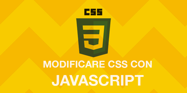 Guida frontend in italiano Come modificare proprietà CSS di un elemento tramite JavaScript